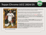 [Preorder] 2024/25 Topps Chrome UEFA Club Competitions Soccer Hobby Box
